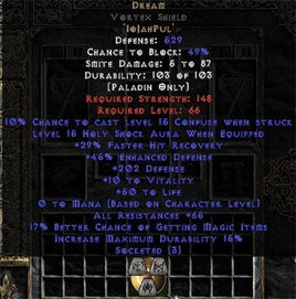 Dream Vortex Shield - 45 Res - 65 Res/20-29% FHR/12-25% MF/150-220 Def - Europe Non-Ladder